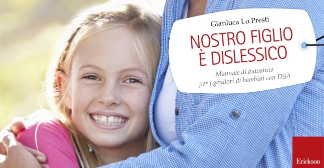 Nostro figlio è dislessico